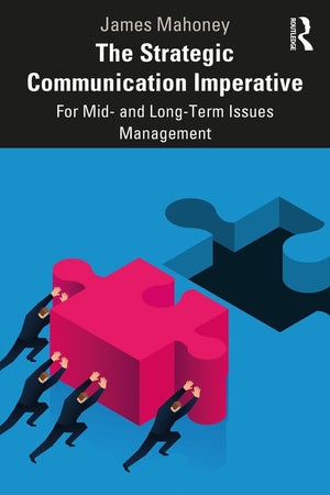 The Strategic Communication Imperative