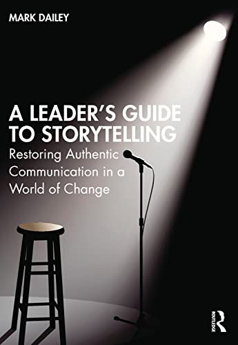 A Leaders Guide to Storytelling