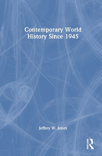 Contemporary World History Since 1945