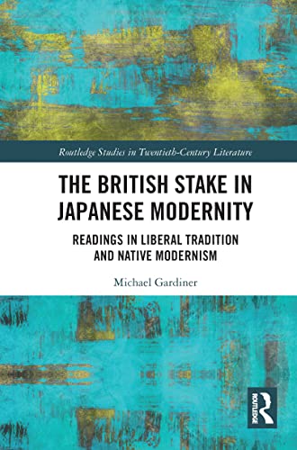The British Stake In Japanese Modernity