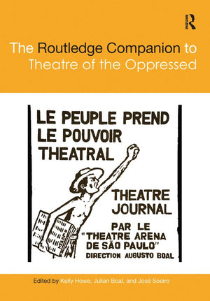 The Routledge Companion to Theatre of the Oppressed