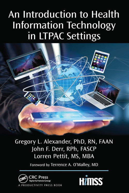 An Introduction to Health Information Technology in LTPAC Settings By ...