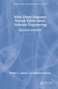 What Every Engineer Should Know about Software Engineering 