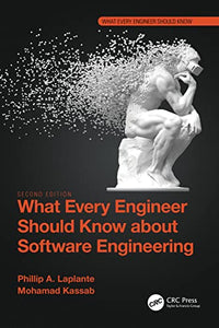 What Every Engineer Should Know about Software Engineering 