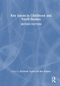 Key Issues in Childhood and Youth Studies 