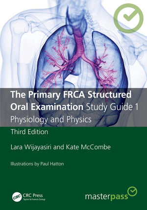The Primary FRCA Structured Oral Examination Study Guide 1