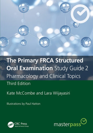 The Primary FRCA Structured Oral Examination Study Guide 2