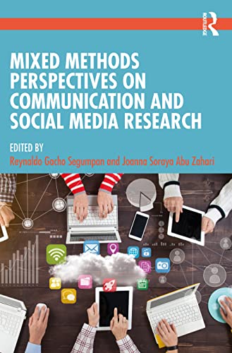 Mixed Methods Perspectives on Communication and Social Media Research