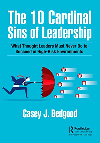 The 10 Cardinal Sins of Leadership