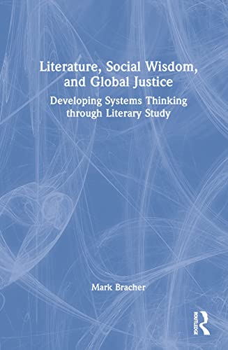 Literature, Social Wisdom, and Global Justice