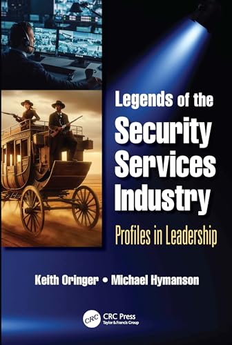 Legends of the Security Services Industry
