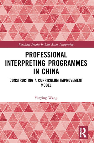 Professional Interpreting Programmes in China