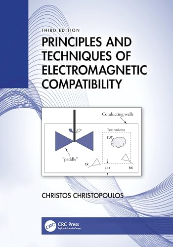 Principles and Techniques of Electromagnetic Compatibility