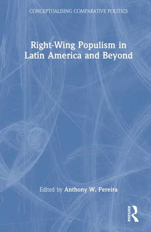 Right-Wing Populism in Latin America and Beyond