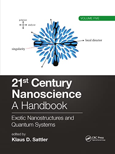 21st Century Nanoscience  A Handbook
