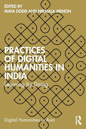 Practices of Digital Humanities in India