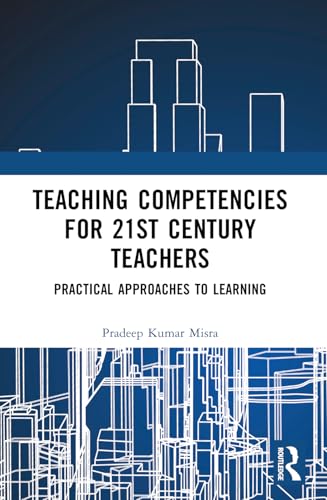 Teaching Competencies for 21st Century Teachers