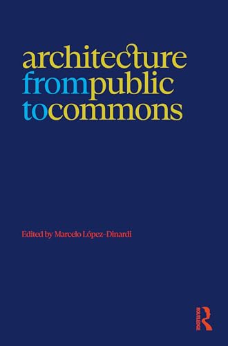 Architecture from Public to Commons
