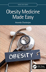Obesity Medicine Made Easy 