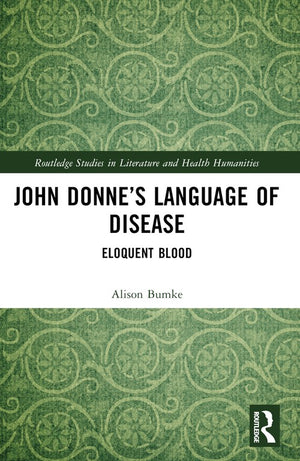 John Donne’s Language of Disease