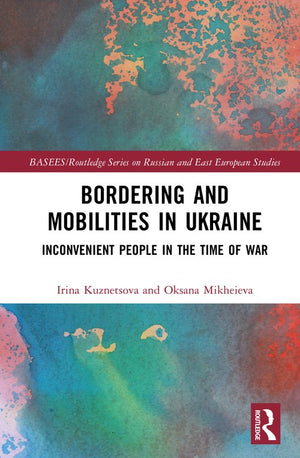 Bordering and Mobilities in Ukraine
