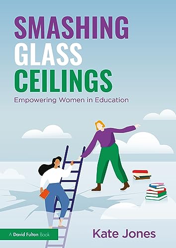 Smashing Glass Ceilings: Empowering Women in Education