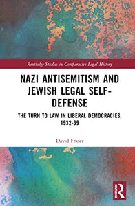 Nazi Antisemitism and Jewish Legal Self-Defense 