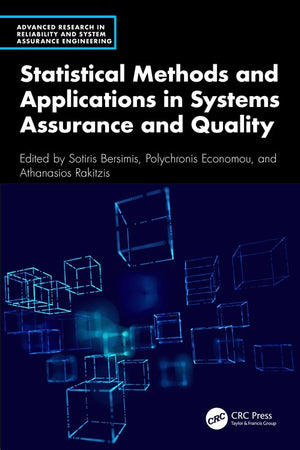 Statistical Methods and Applications in Systems Assurance and Quality