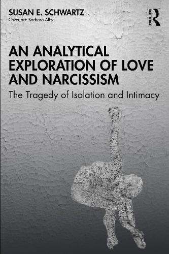 An Analytical Exploration of Love and Narcissism