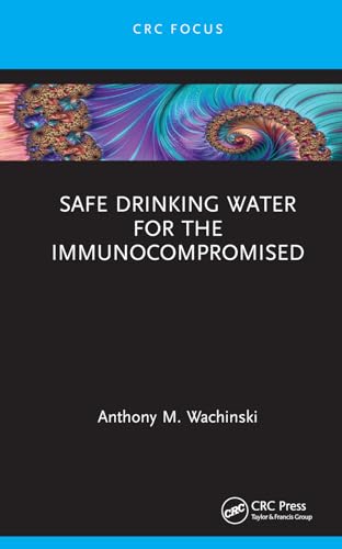 Safe Drinking Water for the Immunocompromised