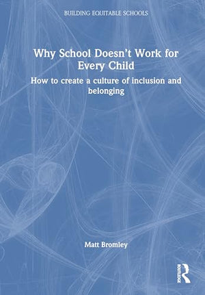 Why School Doesn’t Work for Every Child