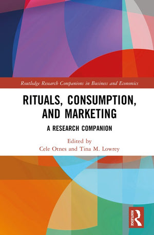 Rituals, Consumption, and Marketing
