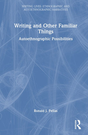 Writing and Other Familiar Things
