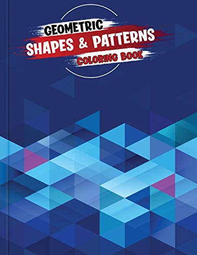Geometric Shapes and Patterns Coloring Book