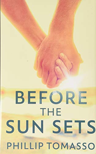 Before The Sun Sets