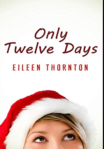 Only Twelve Days