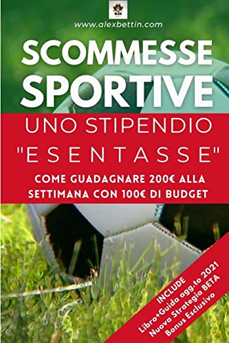 Scommesse Sportive Uno Stipendio Esentasse