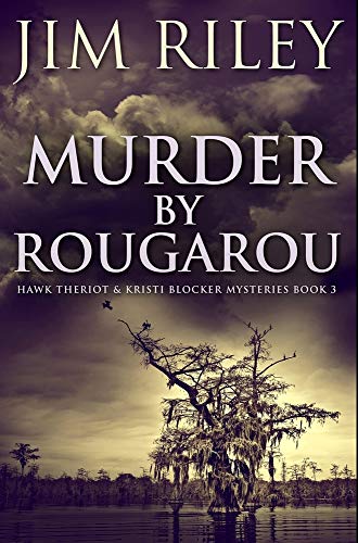 Murder by Rougarou