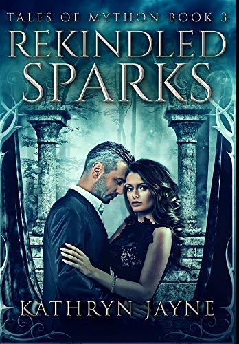 Rekindled Sparks