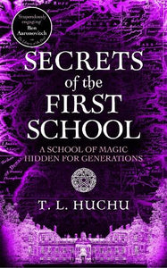 Secrets of the First School 
