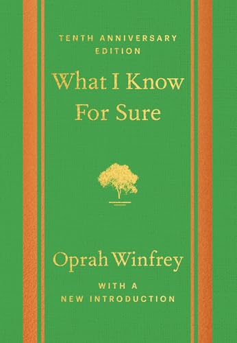 What I Know For Sure - Tenth Anniversary Edition