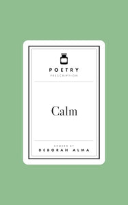 Poetry Prescription: Calm 