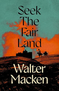 Seek the Fair Land 