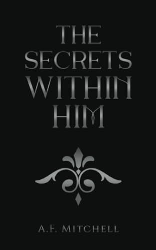 The Secrets Within Him