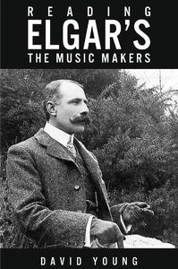 Reading Elgars The Music Makers 