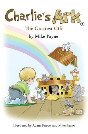 Charlie's Ark  The Greatest Gift