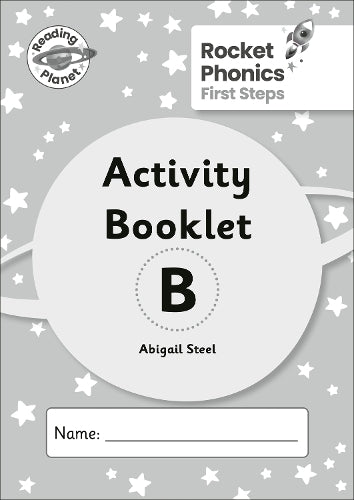 Reading Planet: Rocket Phonics - First Steps - Activity Booklet B