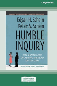 Humble Inquiry, Second Edition 