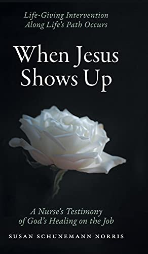 When Jesus Shows Up