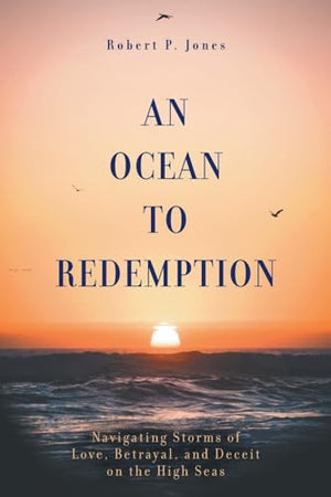 An Ocean to Redemption